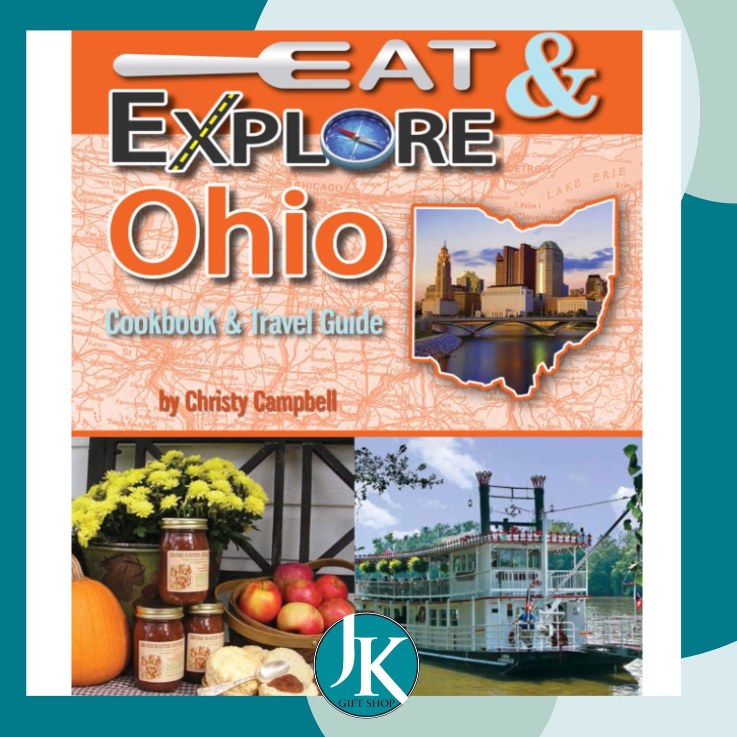 Eat & Explore Ohio Cookbook