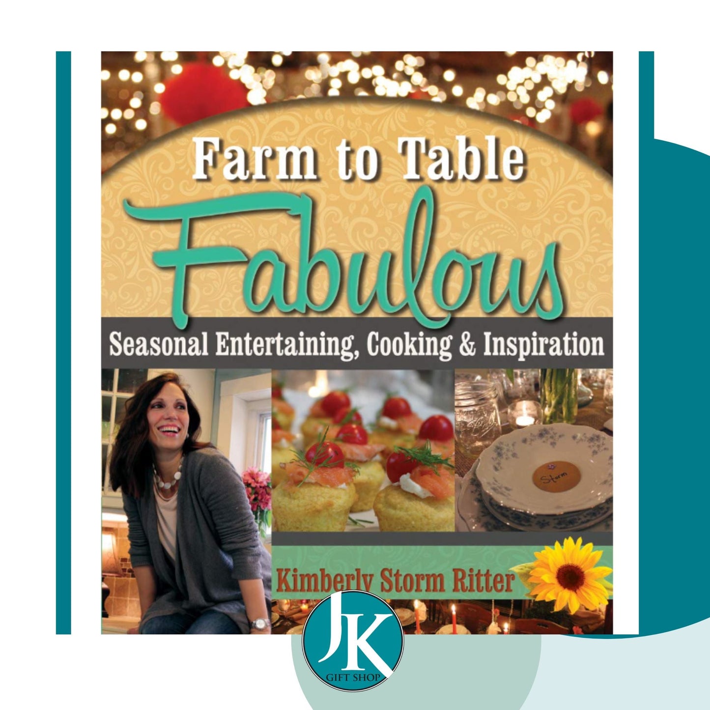 Farm To Table Fabulous Cookbook