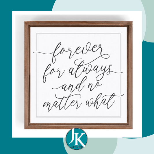 Forever For Always and No Matter What Wall Art